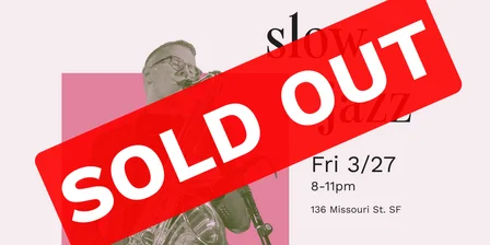 3.27.26 Slow Dance Poster sold out.png